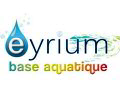 Base Aquatique Eyrium