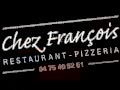 Restaurant-pizzéria Chez François