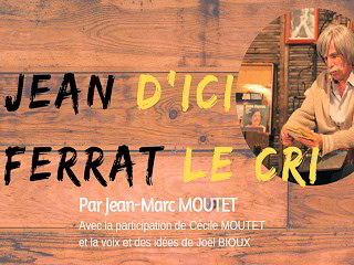 Jean d'ici Ferrat le cri